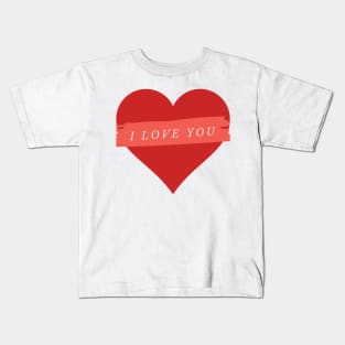 i love you babe i love you guys Kids T-Shirt